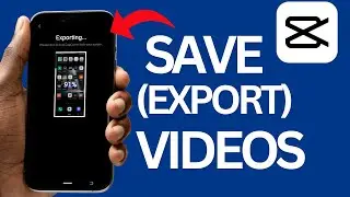 How to Save (Export) Video From CapCut To Gallery