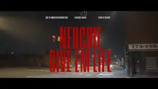 Neuchie - Give Em Life