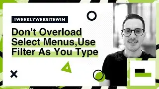 Don't Overload Select Menus. Use Filter As You Type | Weekly Website Win | Impact Media