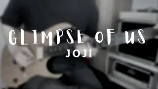 Joji- Glimpse of Us [Electric Guitar Cover]