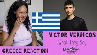 GREECE EUROVISION 2023 REACTION | VICTOR VERNICOS - WHAT THEY SAY