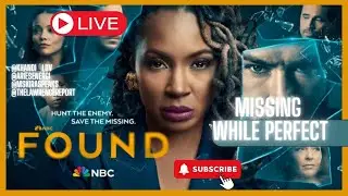 Found S2 E4 Missing While Perfect Live SPOILER Discussion