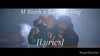 M Ricch x Karola - Heg [Lyrics]