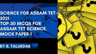 science for assam tet2021/mock paper-1 assam tet/most important mcqs /top-30mcqs for assam tet2021
