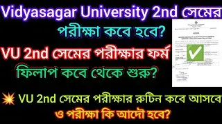Vidyasagar University 2nd sem exam 2024 || 2nd semester exam 2024 Vidyasagar University | vu exams.