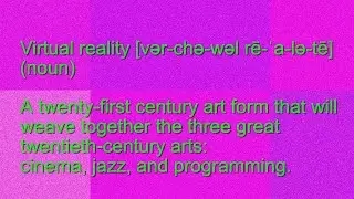 52 Definitions of Virtual Reality
