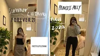 Summer Try On Haul ! Princess Polly, Pretty Little Thing, Forever 21