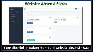 Yang diperlukan dalam membuat Website Absensi Siswa