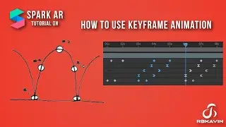how to make KeyFrame based animation || Spark AR || Facebook Filter || Instargam Filter || Rbkavin