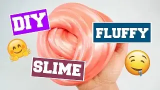 HOW TO MAKE SLIME!!! EASIEST WAY TO MAKE FLUFFY SLIME! NO BORAX, NO LIQUID STARCH, NO DETERGENT