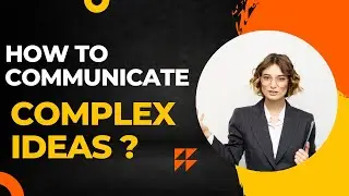 How to Break Down Complex Concepts: Strategies to Avoid Confusion