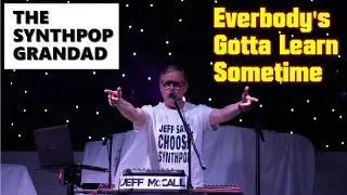 Jeff McCall - Everybody's Gotta Learn Sometime [The Korgis Cover Version]