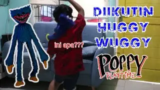Drama Teror Huggy Wuggy Poppy Play Time!