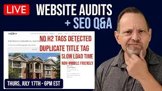 Real Website Audits + SEO Q&A – Fixing What’s Hurting Your Rankings