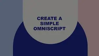 Create a simple OmniScript form to capture contact details (2 of 8)