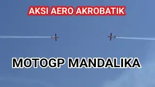 MotoGP Mandalika suguhkan aksi Aero Akrobatik// #mandalika #motogp