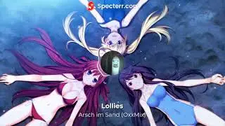 Lollies - Arsch im Sand (OxxMix)