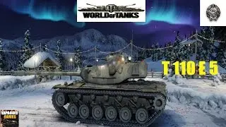 Т110 Е5 # Набиваем Бийота #  World of Tanks