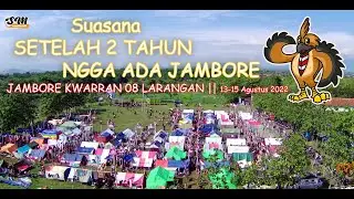 JAMBORE KWARRAN 08 LARANGAN ||  13-15 Agustus 2022 || Simple Media