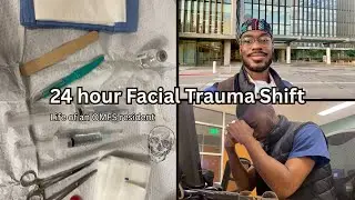 Busy 24-Hour Facial Trauma Call Shift (Oral & Maxillofacial Surgery Resident)