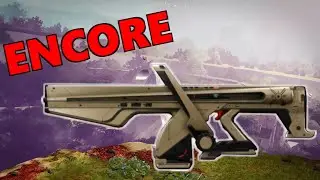 We didn't deserve an Encore... - Destiny 2 Exotic mission