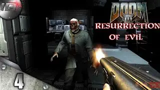 Doom 3: Resurrection of Evil BFG Edition Прохождение (Без Комментариев) - Часть 4