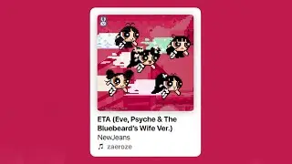 NewJeans - ETA (Eve, Psyche & The Bluebeard’s Wife Ver.)