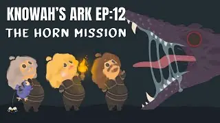 Knowah's ARK Challenge - EP 12: THE HORN MISSION