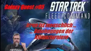 Star Trek Fleet Command PC [dt./german] - STFC meets Galaxy Quest #05 - Belohnungen Allianzturnier