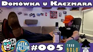 Domówka u Kaczmara #005 - Pogawędka O Graniu Solo