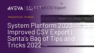 System Platform 2023: Improved CSV Export | Santa's Bag of Tips and Tricks 2022