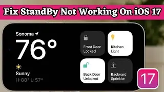 Fix StandBy Not Working On IOS 17