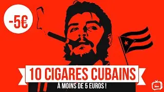 10 cigares cubains à moins de 5 euros !