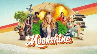 Moonshine | Official Trailer