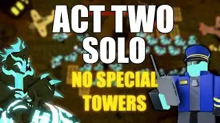 SOLO ACT 2 NO SPECIAL TOWERS TRIUMPH | Tower Defense Simulator | Roblox