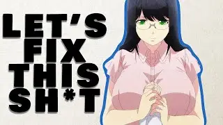 How to Fix Worlds End Harem