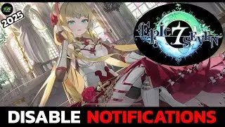 How to Disable Notifications on Epic Seven? Turn Off Epic Seven Notifications – Easy Guide