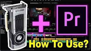 Use Graphics Card (Nvidia CUDA & AMD OpenCL) GPU For Video Editing & Rendering in Premiere Pro 2019