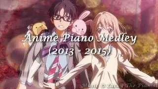 Anime Piano Medley - Shingeki no Kimi no Uso Taizai (2013 - 2015) (Zacky The Pianist Ver.)