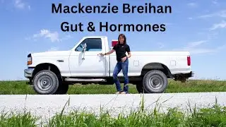 MacKenzie Breihan: Gut & Hormones