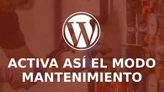 How to Enable Maintenance Mode in WordPress (With Plugin) Easily