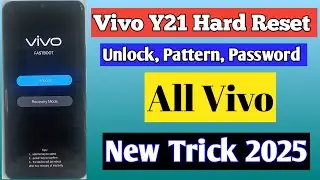Vivo Y21 Factory Reset | How to Remove Pin, Password, Pattern Lock VIVO Y21 | Without Pc 2025