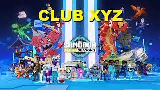 THE SANDBOX Club XYZ all mission complete! ALPHA SEASON 2!