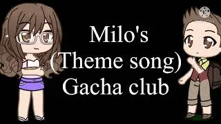 Milo's (theme song)