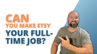 How I Became A Full-Time Etsy Seller