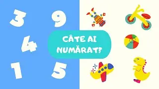 CÂTE AI NUMĂRAT? || joc || matematică || copii