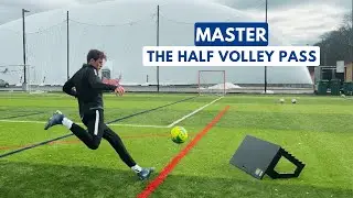 Mastering The Half Volley Pass | Full Training Session