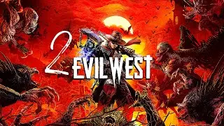Прохождение Evil West-2 нарезка со стримов