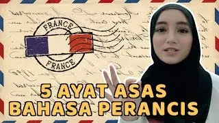 5 Ayat Asas Bahasa Perancis