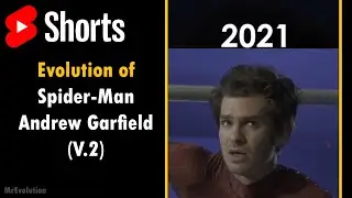 Evolution of Spider-Man Andrew Garfield (V.2) • #Shorts #Evolution #SpiderMan
